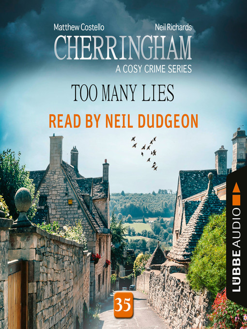 Title details for Too Many Lies--Cherringham--A Cosy Crime Series by Matthew Costello - Available